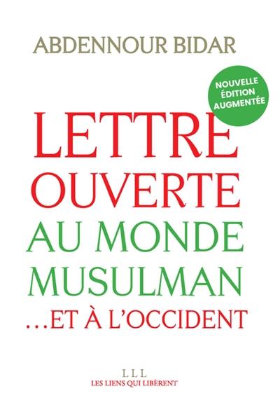 Lettre ouverte au monde musulman... et à l'Occident