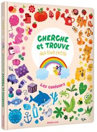 Les couleurs : cherche et trouve des tout-petits