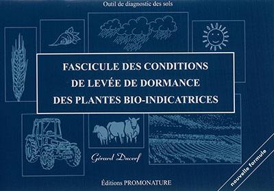 Fascicule des conditions de levée de dormance des plantes bio-indicatrices : outil de diagnostic des sols