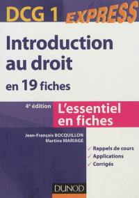 Introduction au droit en 19 fiches, DCG 1 : l'essentiel en fiches : rappels de cours, applications, corrigés