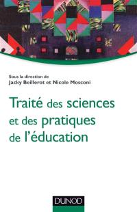 Traité des sciences et des pratiques de l'éducation