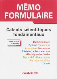 Mémo formulaire : calculs scientifiques fondamentaux