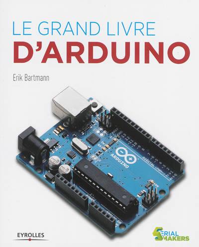 Le grand livre d'Arduino