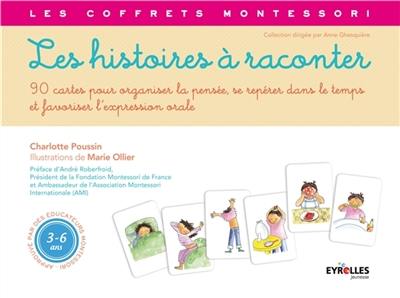 Les histoires à raconter : 90 cartes pour organiser la pensée, se repérer dans le temps et favoriser l'expression orale