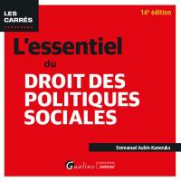 L'essentiel du droit des politiques sociales