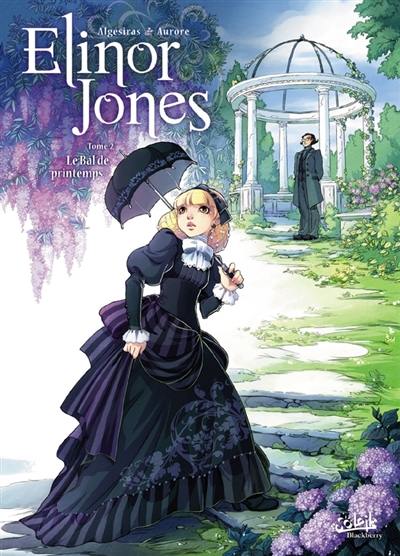 Elinor Jones. Vol. 2. Le bal de printemps