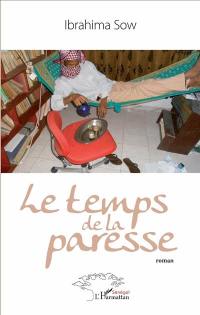 Le temps de la paresse