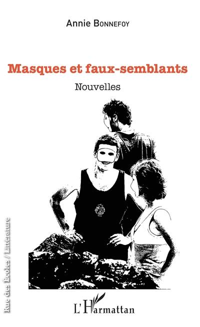 Masques et faux-semblants