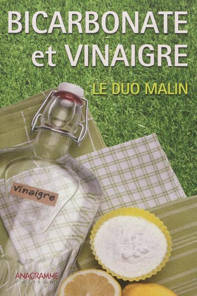 Vinaigre & bicarbonate : le duo malin