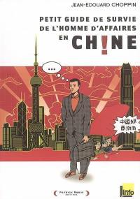 Petit guide de survie de l'homme d'affaires en Chine