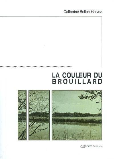 La couleur du brouillard