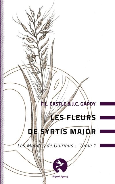 Les mondes de Quirinus. Vol. 1. Les fleurs de Syrtis Major