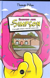 Bienvenue chez Les Simpson : l'incroyable histoire vraie de la série culte