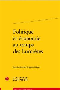 Politique et économie au temps des Lumières