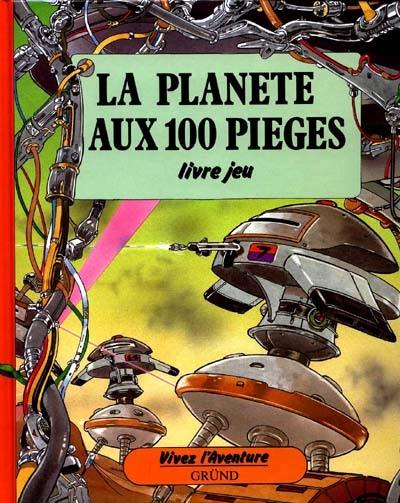 La Planète aux 100 pièges