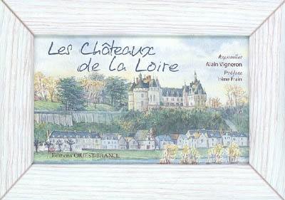 Les châteaux de la Loire