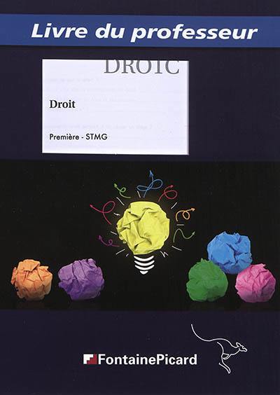 Droit : première STMG : livre du professeur