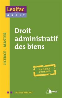 Droit administratif des biens : en fiches pratiques