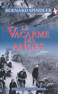 Le vacarme des anges