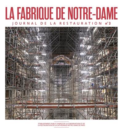 La fabrique de Notre-Dame : journal des donateurs, n° 3