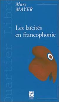 Les laïcités en francophonie