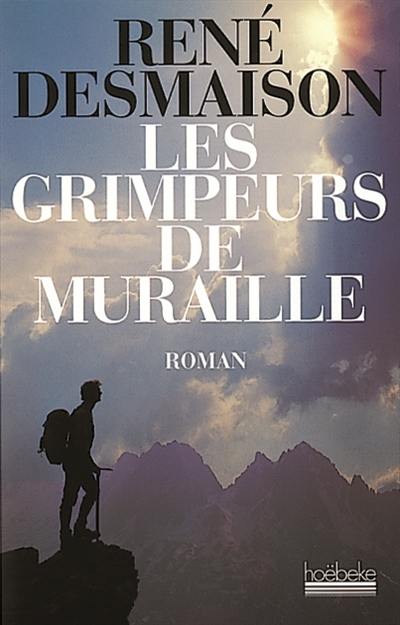 Les grimpeurs de muraille