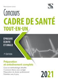 Concours cadre de santé tout-en-un : épreuve écrite et orale 2021-2022 : préparation et entraînements complets