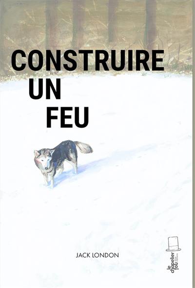 Construire un feu