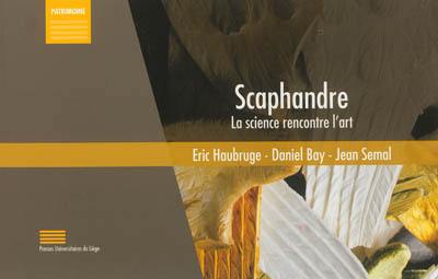 Scaphandre : la science rencontre l'art