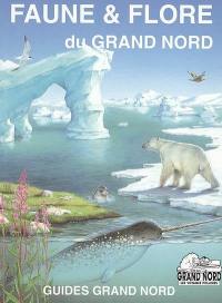 Faune & flore du Grand Nord