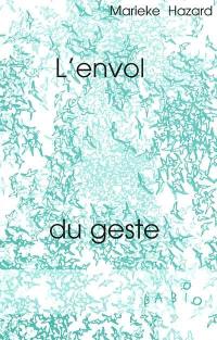 L'envol du geste