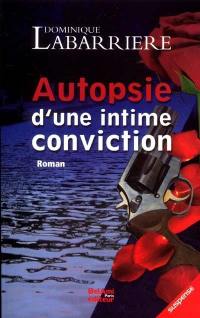 Autopsie d'une intime conviction