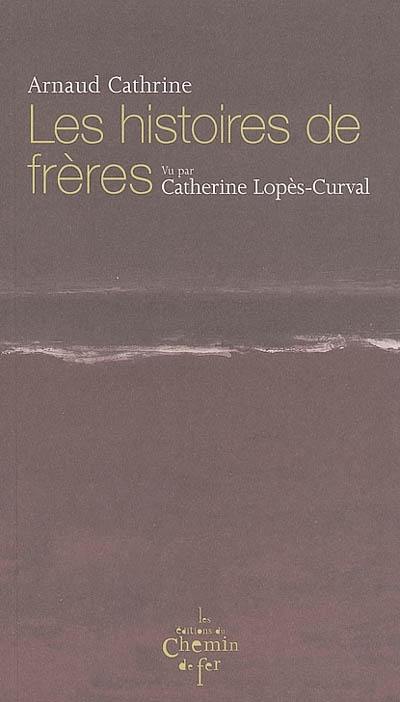 Les histoires de frères