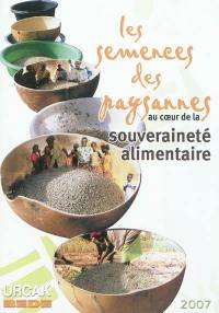 Les semences des paysannes au coeur de la souveraineté alimentaire