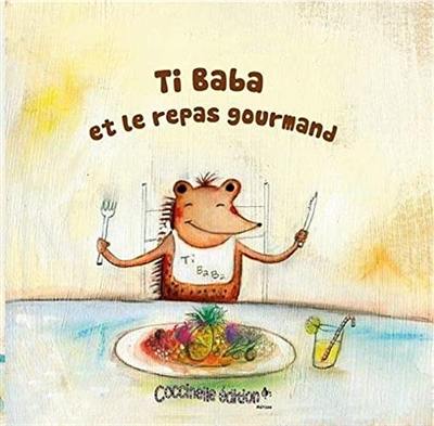 Ti Baba et le repas gourmand