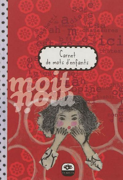 Carnet de mots d'enfants