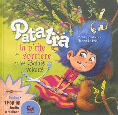 Patatra la p'tite sorcière et les balais volants