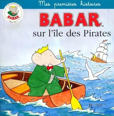 Babar sur l'île aux pirates