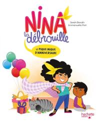 Nina la débrouille. Le pique-nique d'anniversaire