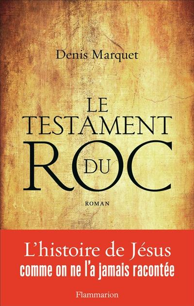 Le testament du roc