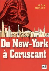 De New York à Coruscant : essai de géofiction