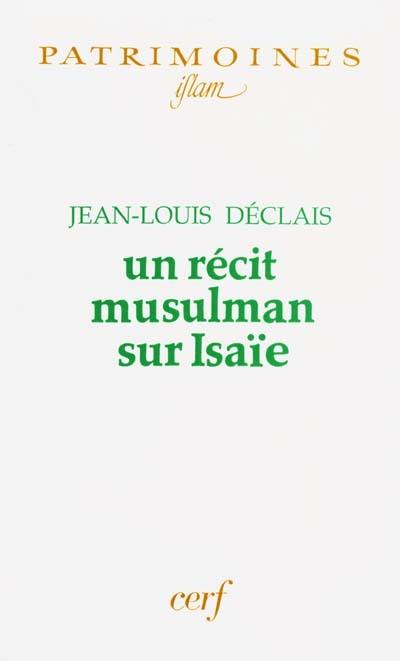 Un récit musulman sur Isaïe