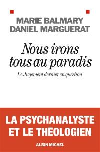 Nous irons tous au paradis : le Jugement dernier en question