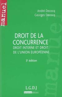 Droit de la concurrence : droit interne et droit de l'Union européenne