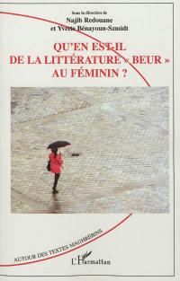 Qu'en est-il de la littérature beur au féminin ?