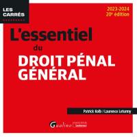 L'essentiel du droit pénal général : 2023-2024