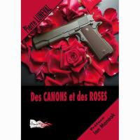 Des canons et des roses