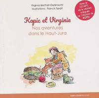 Kopic et Virginie : nos aventures dans le Haut-Jura