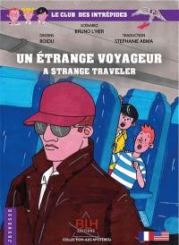 Un étrange voyageur : A strange traveler 1