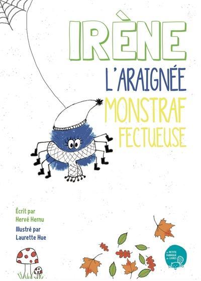 Irène, l'araignée monstraffectueuse